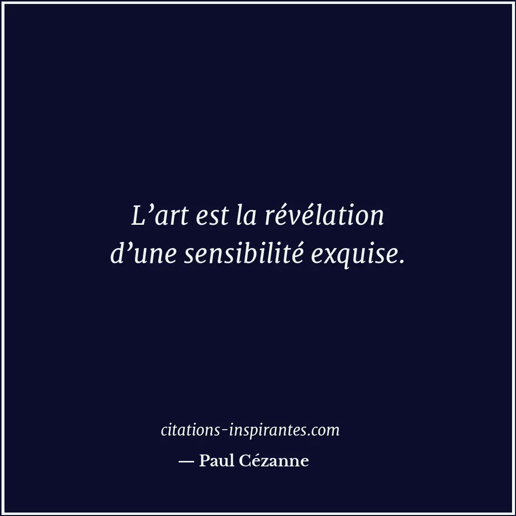 Citation de Paul Cézanne