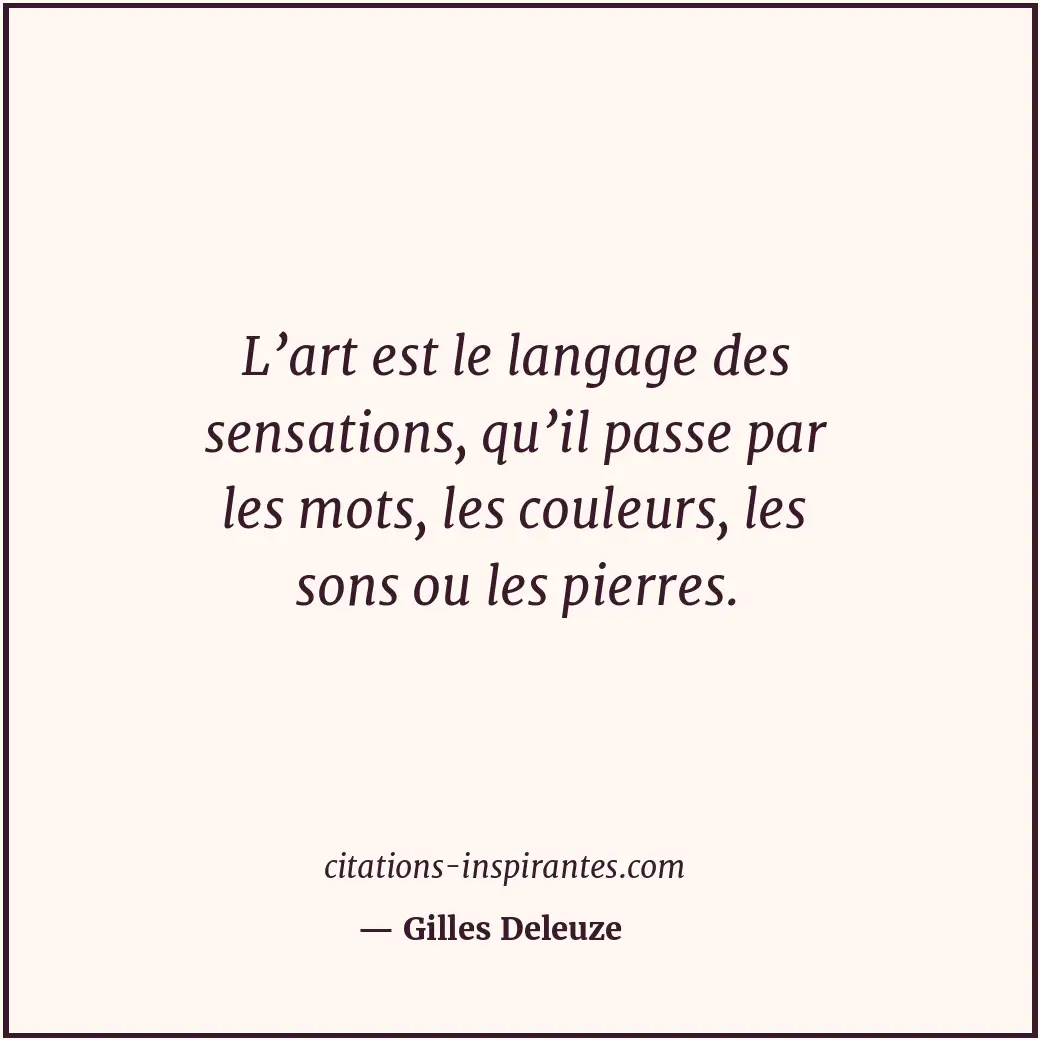 Citation de Gilles Deleuze