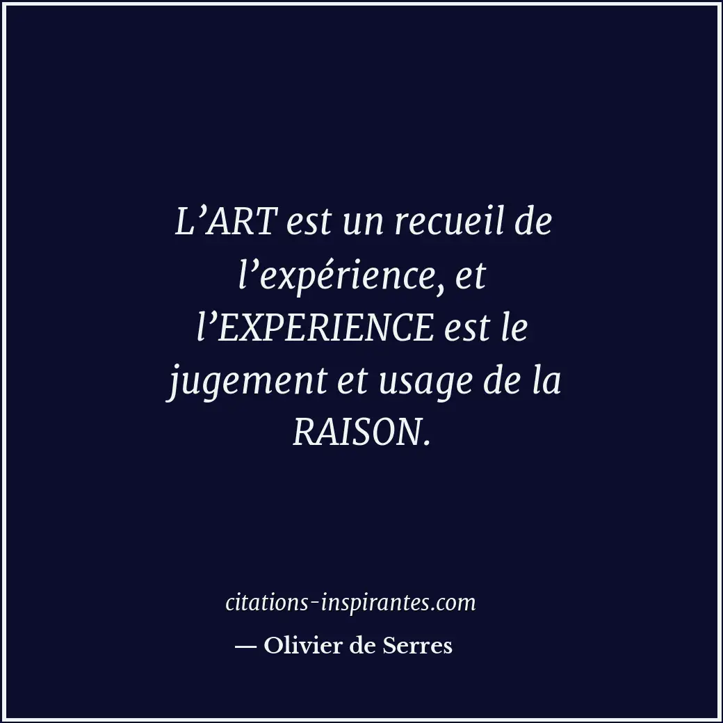 Citation de Olivier de Serres