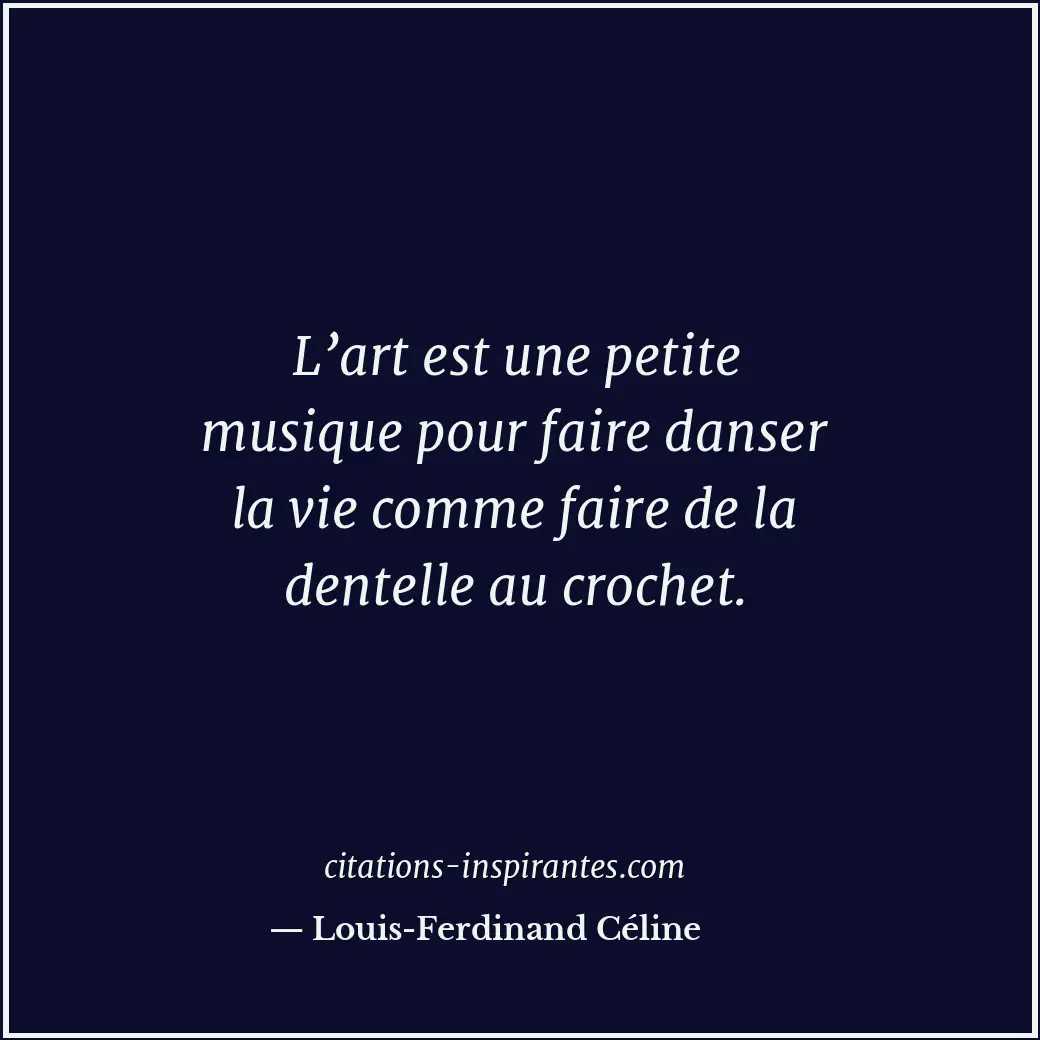 Citation de Louis-Ferdinand Céline