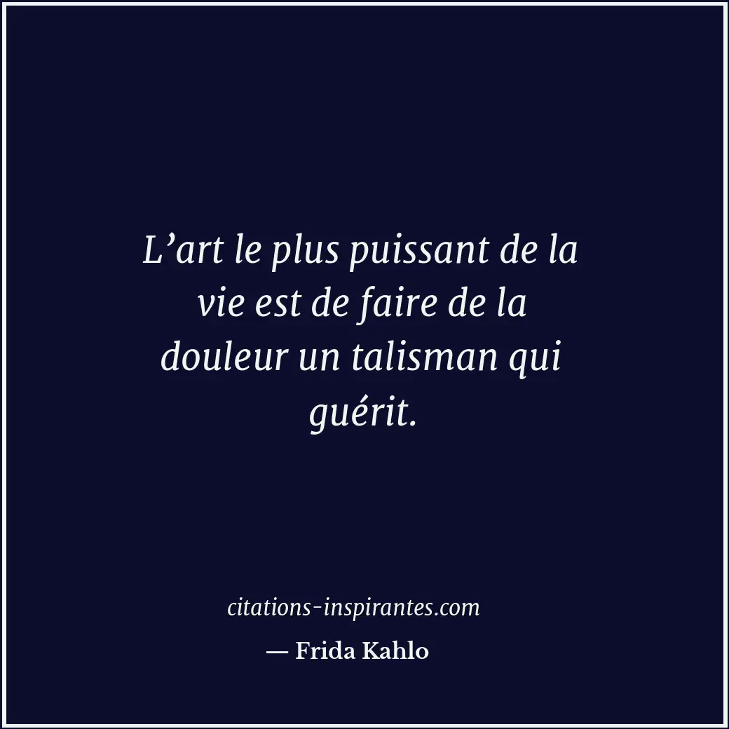Citation de Frida Kahlo