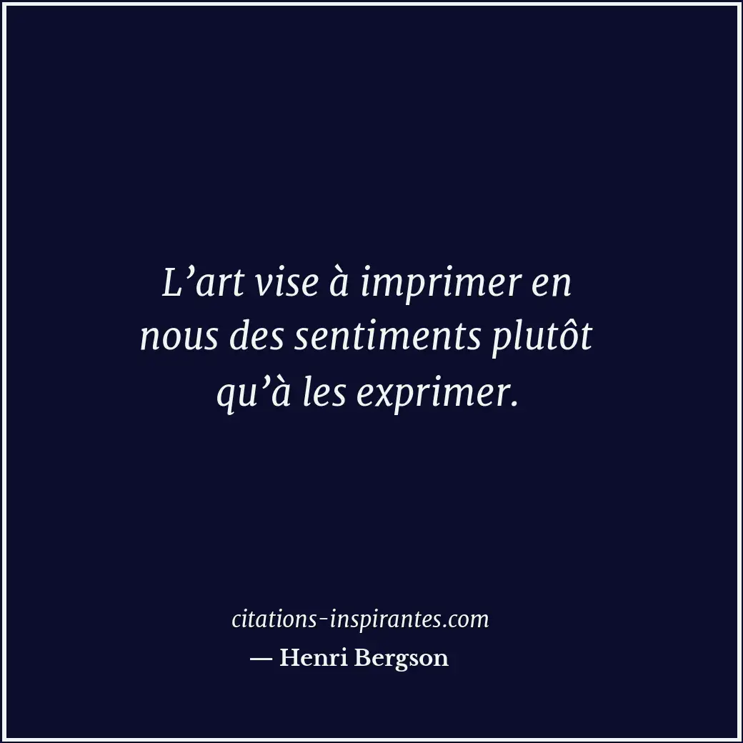 Citation de Henri Bergson
