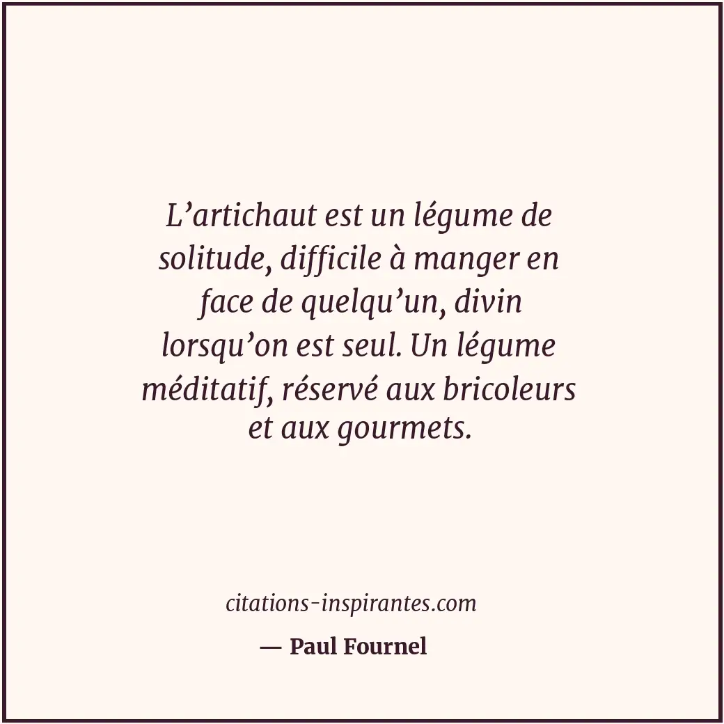 Citation de Paul Fournel