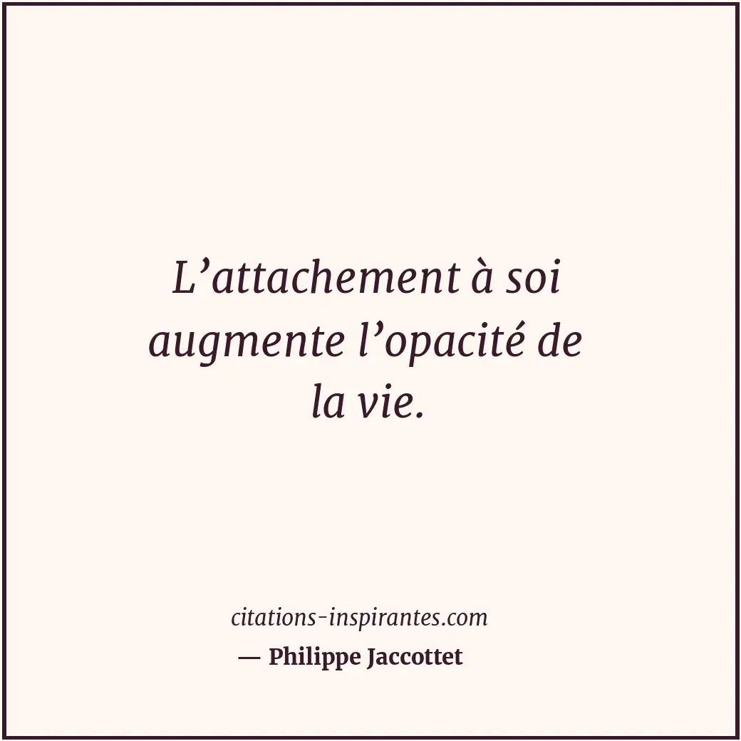 Citation de Philippe Jaccottet