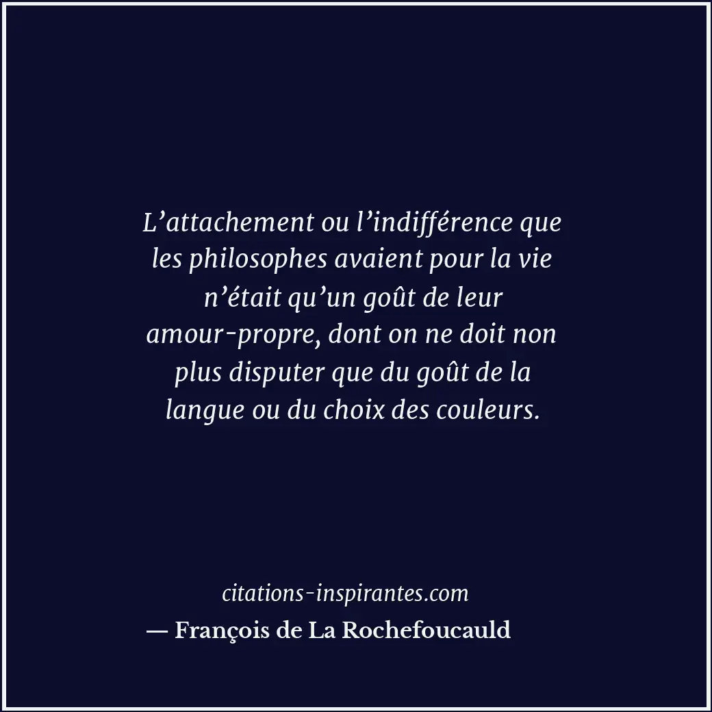 Citation de François de La Rochefoucauld