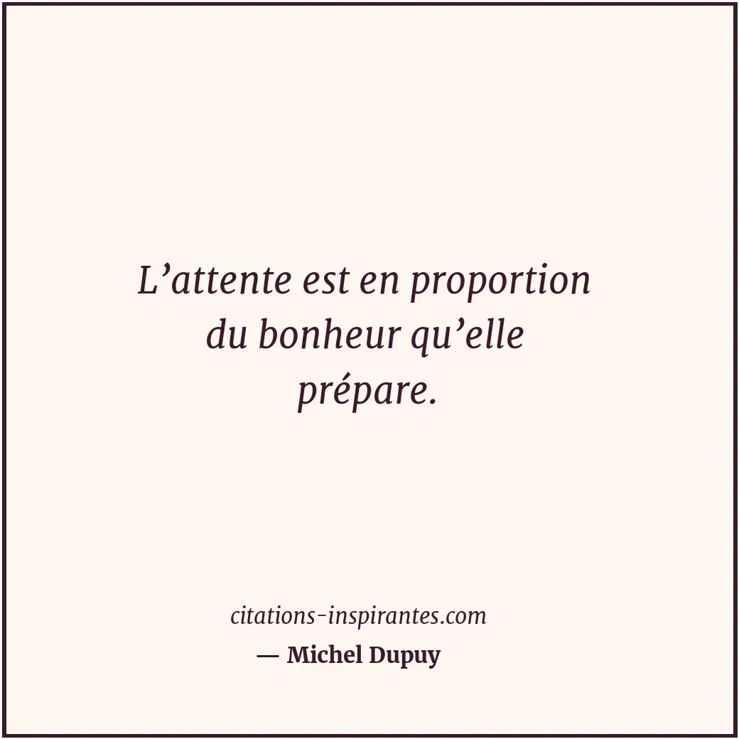 Citation de Michel Dupuy