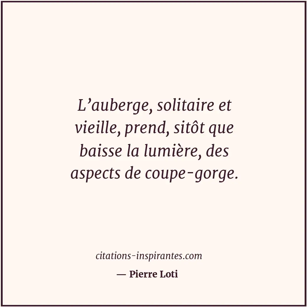 Citation de Pierre Loti