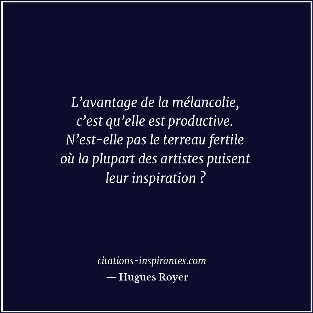 Citation de Hugues Royer