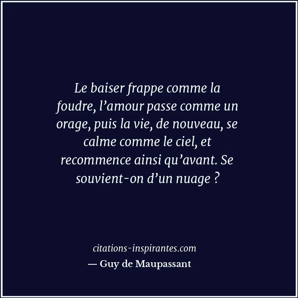 Citation de Guy de Maupassant