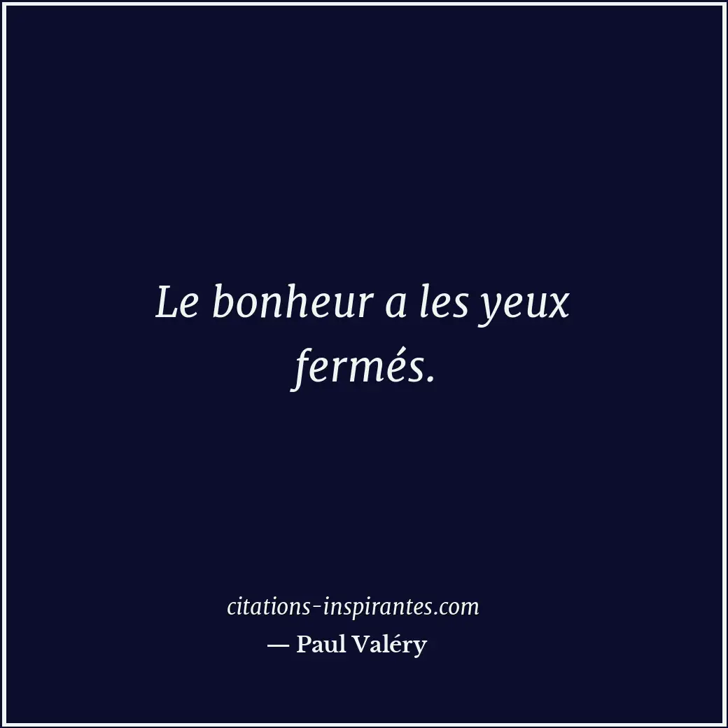 Citation de Paul Valéry