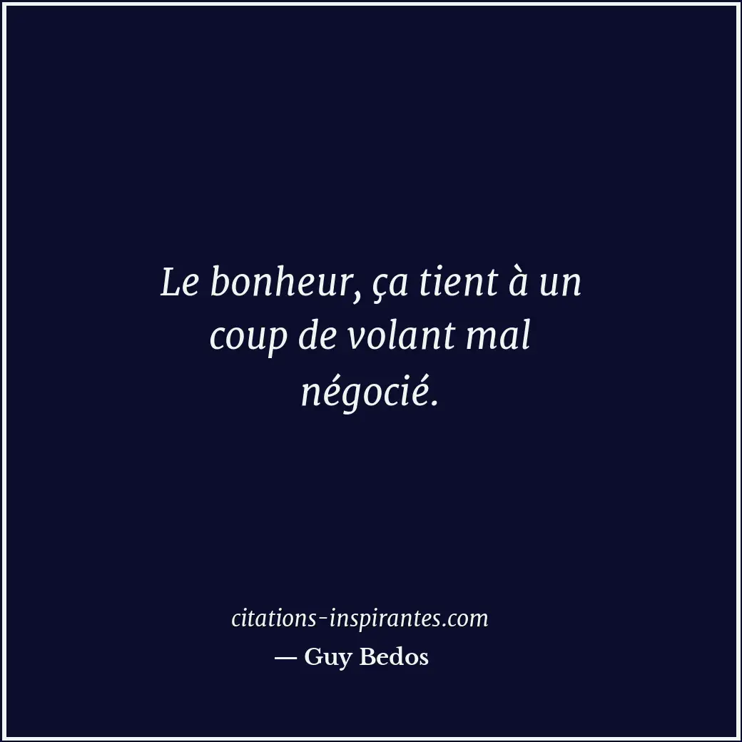 Citation de Guy Bedos