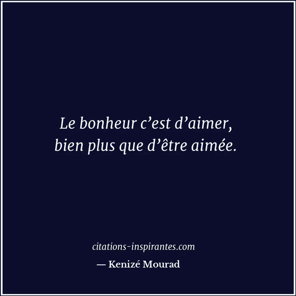 Citation de Kenizé Mourad