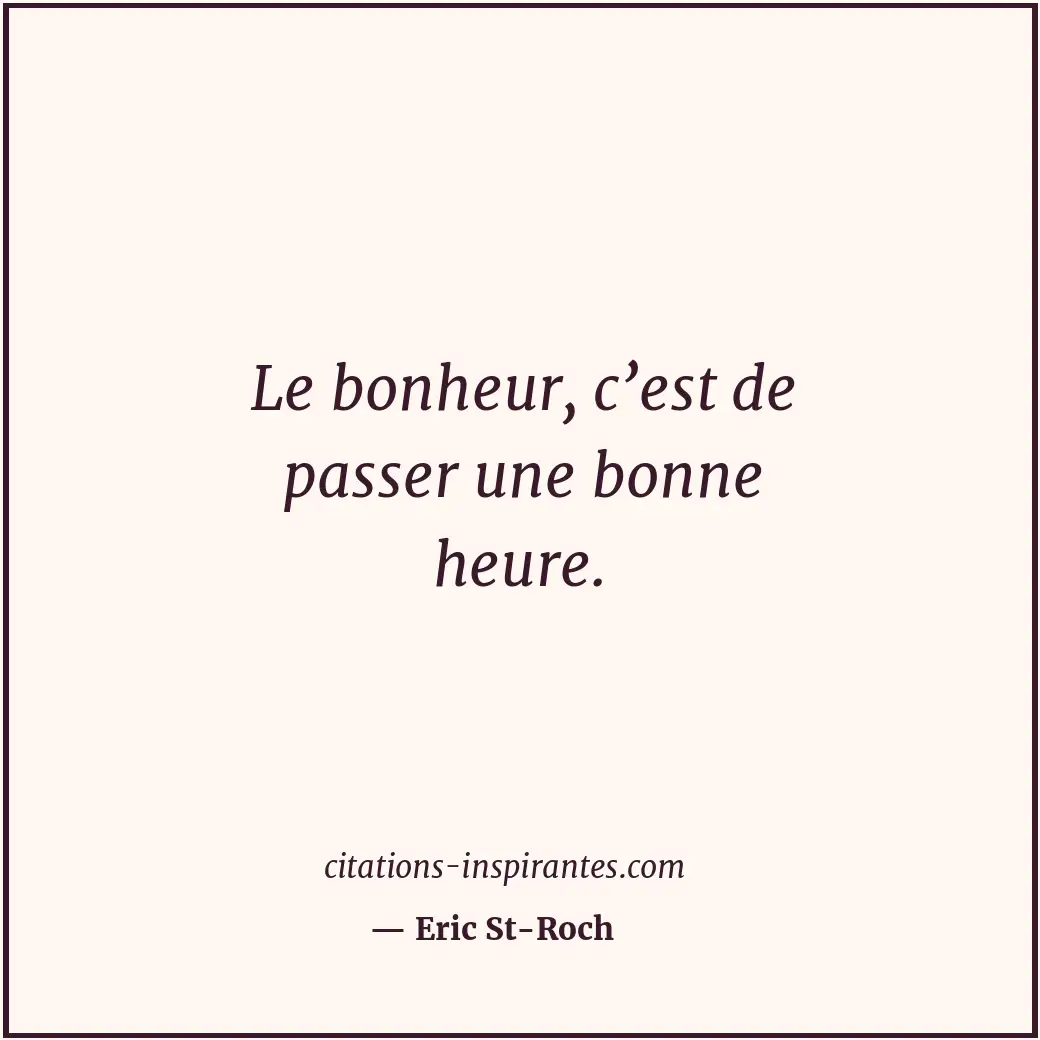 Citation de Eric St-Roch