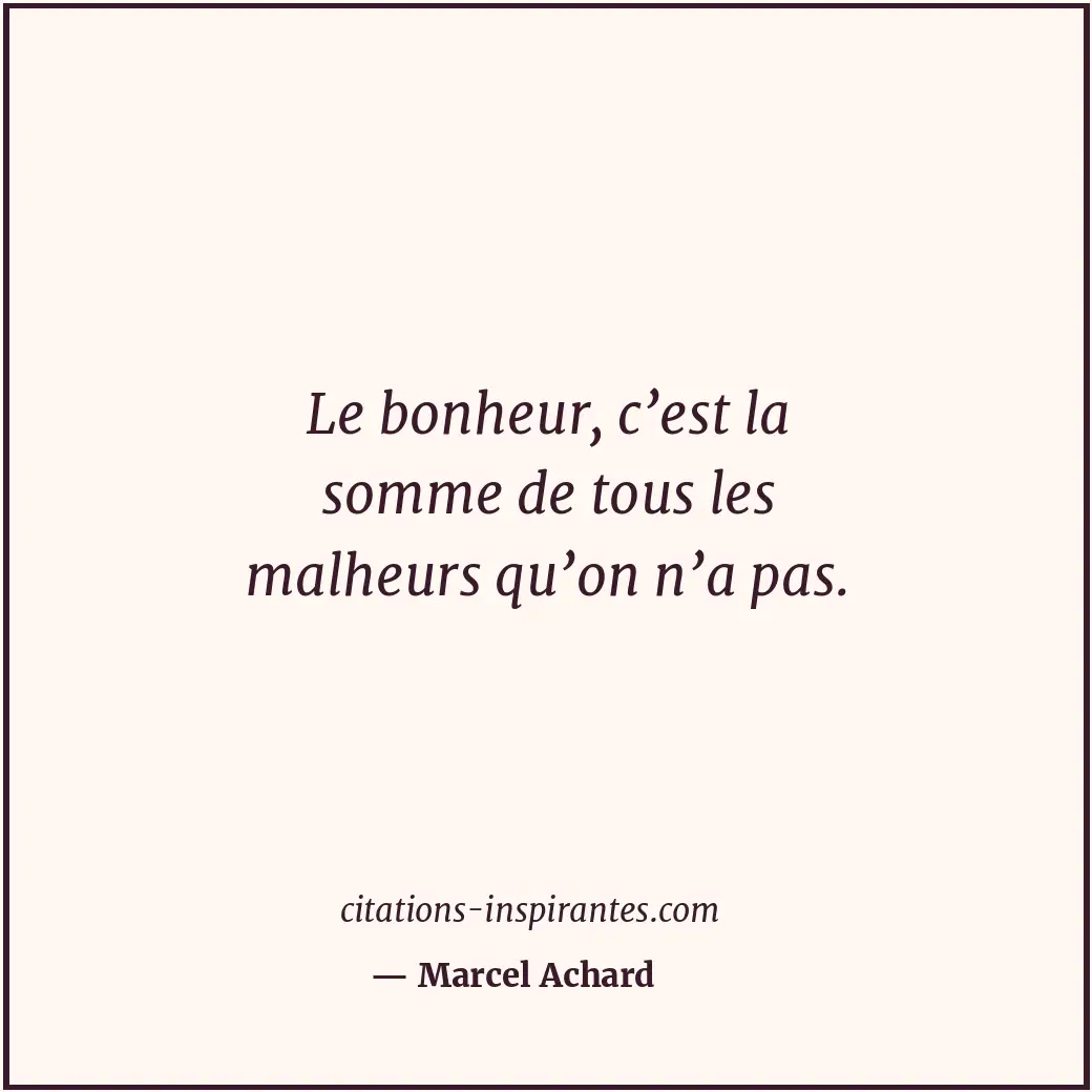 Citation de Marcel Achard
