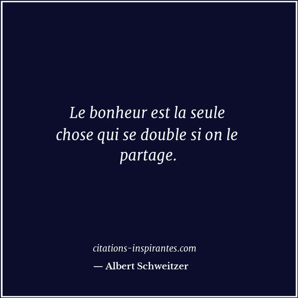 Citation de Albert Schweitzer