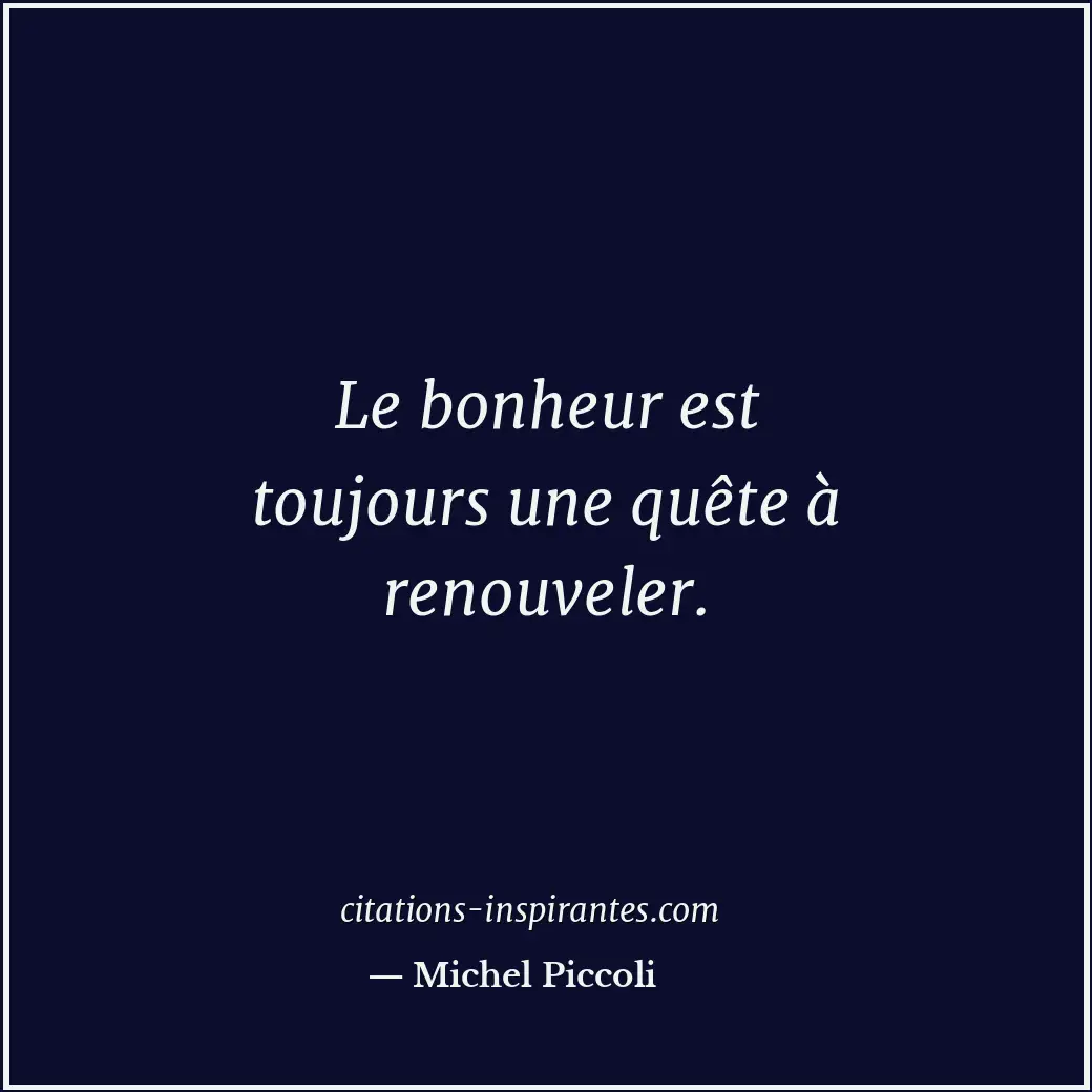 Citation de Michel Piccoli