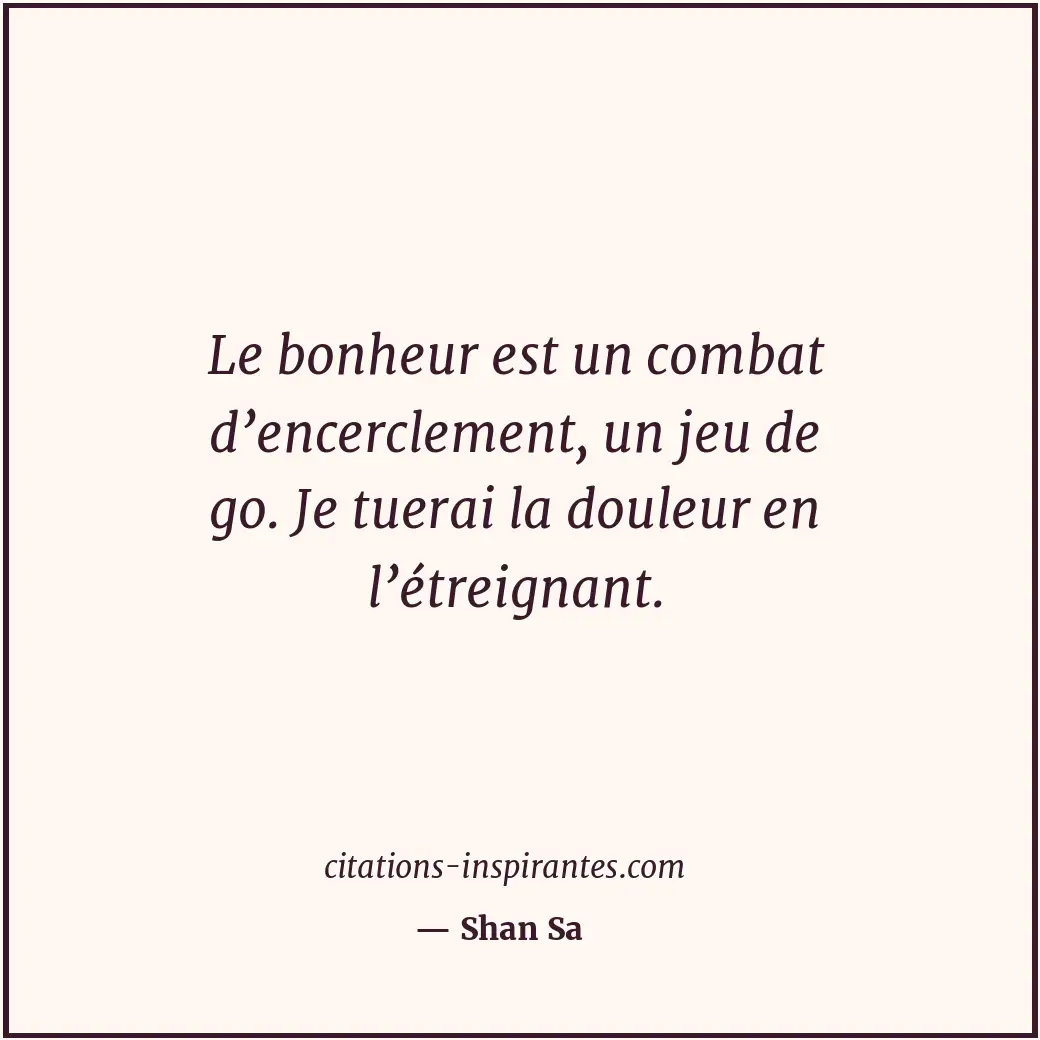 Citation de Shan Sa