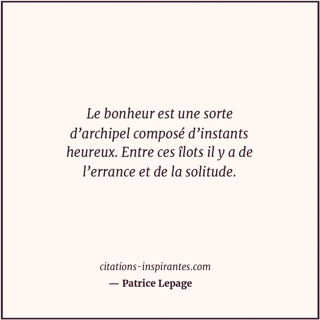Citation de Patrice Lepage