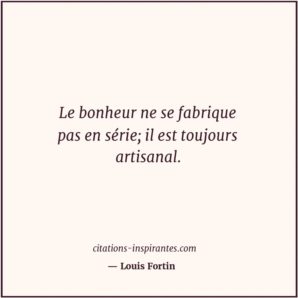 Citation de Louis Fortin