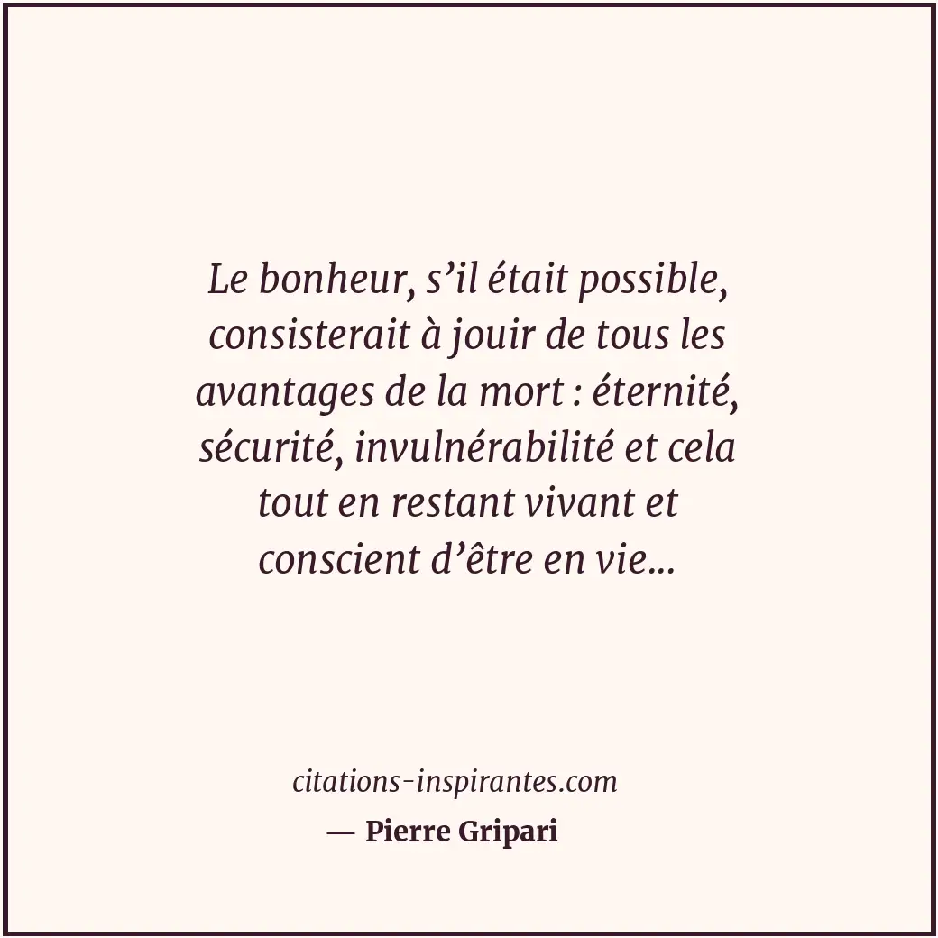 Citation de Pierre Gripari