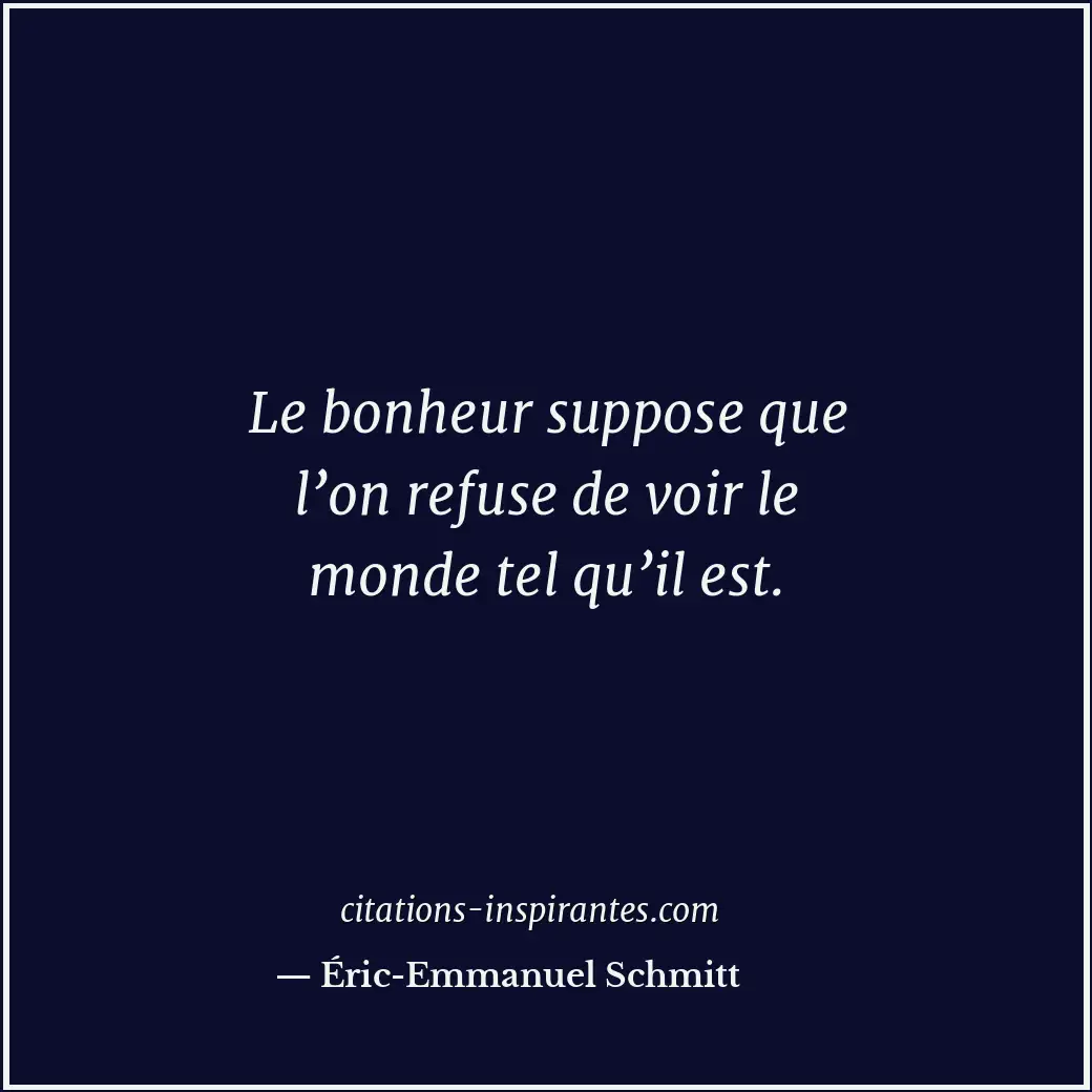 Citation de Éric-Emmanuel Schmitt