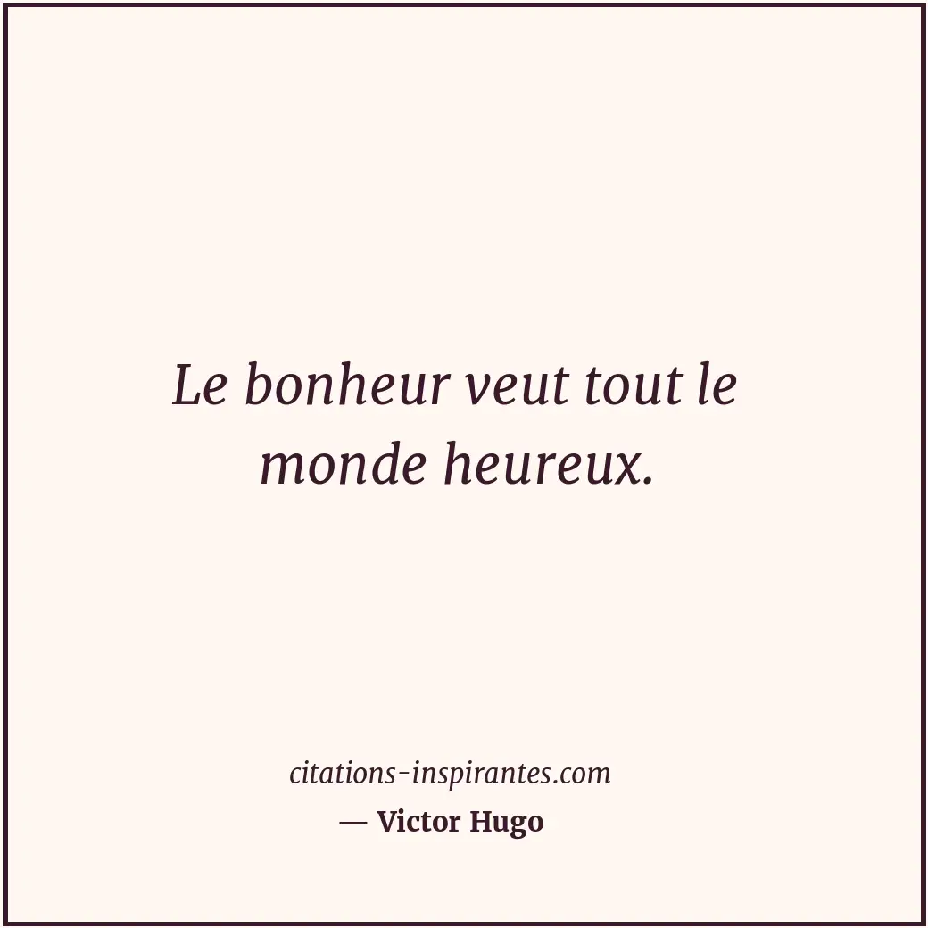 Citation de Victor Hugo