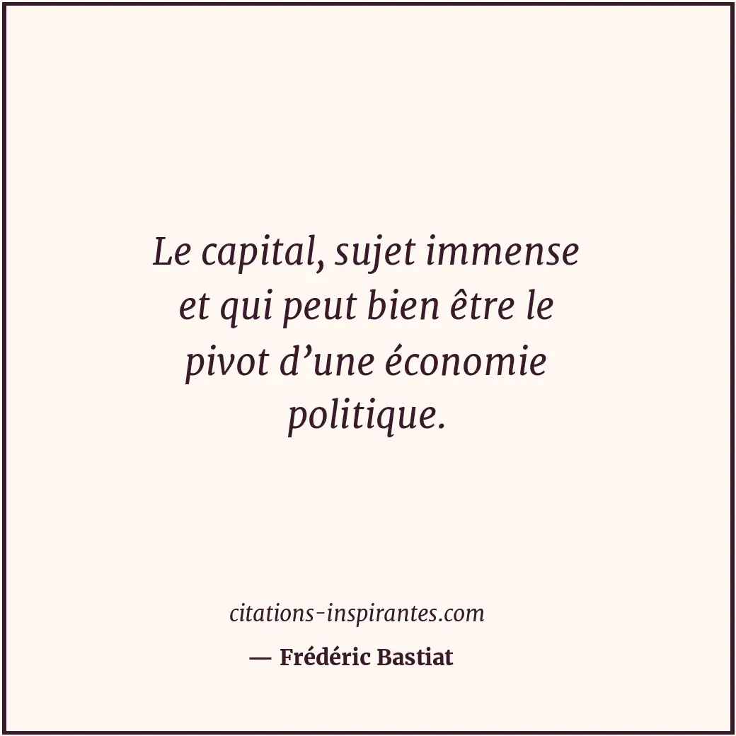 Citation de Frédéric Bastiat