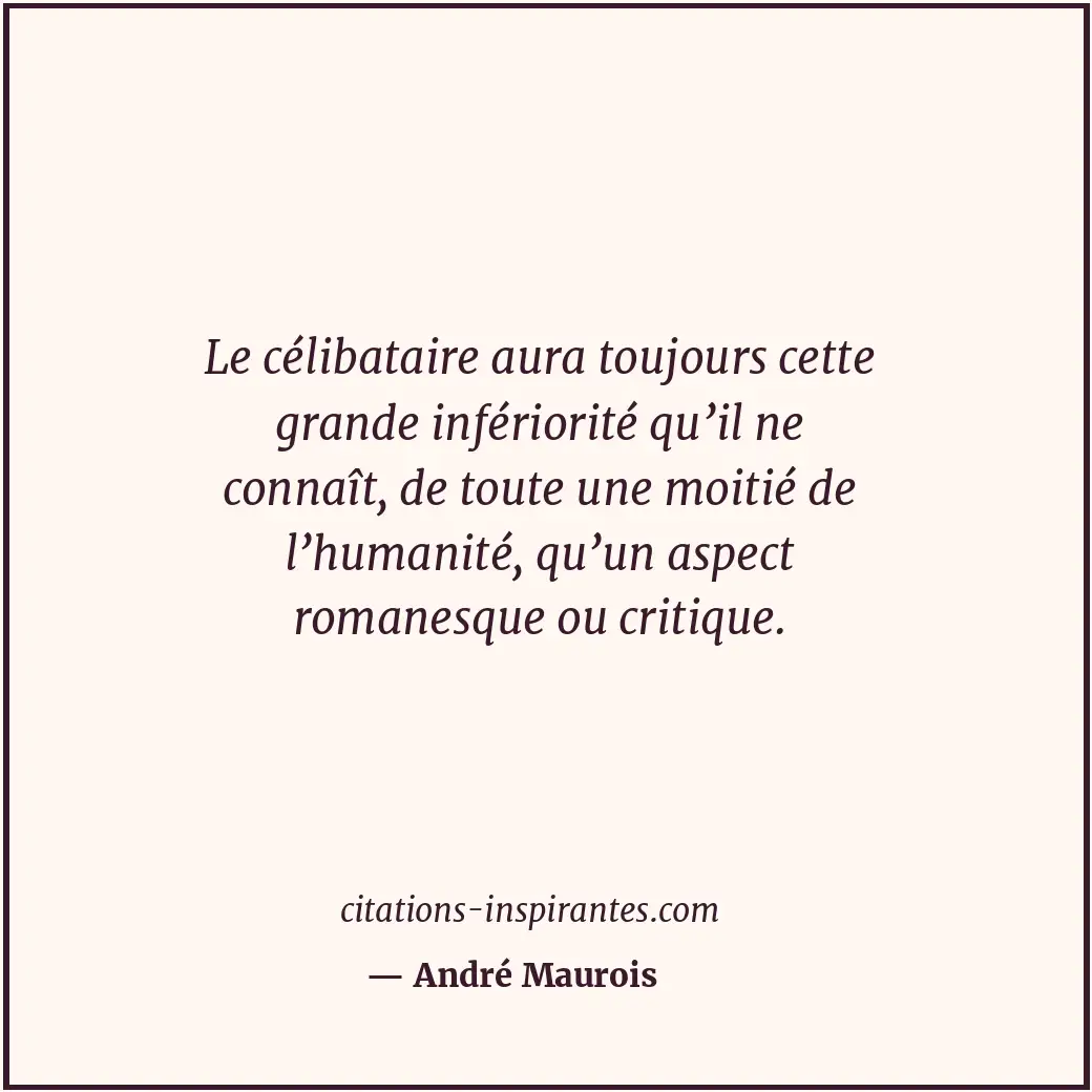 Citation de André Maurois
