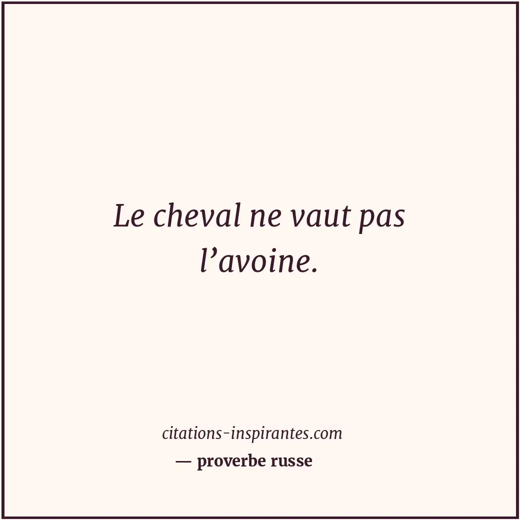 Citation de proverbe russe