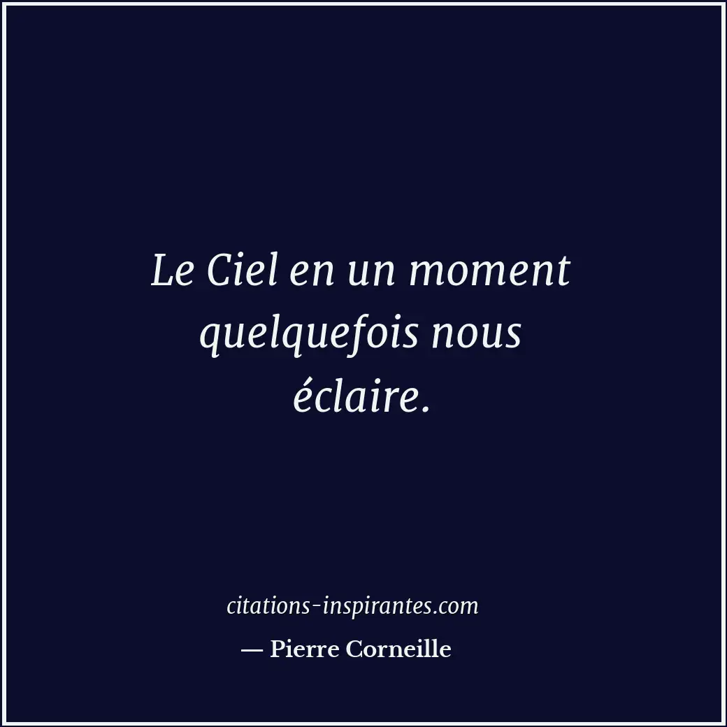 Citation de Pierre Corneille