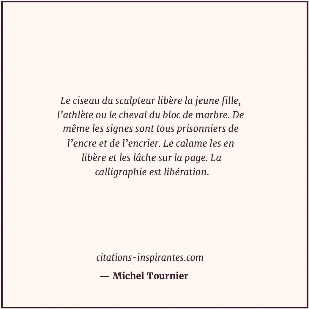 Citation de Michel Tournier