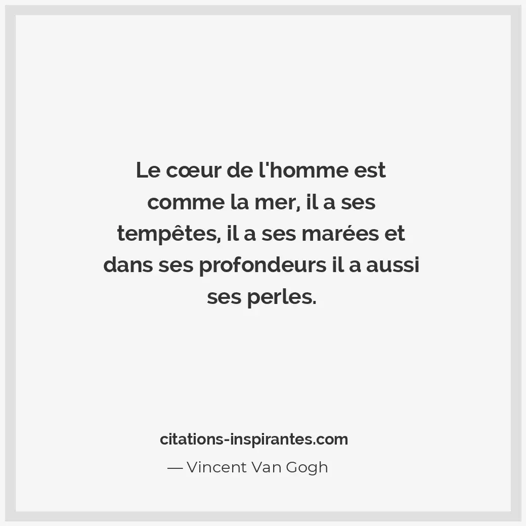 Citation de Vincent Van Gogh