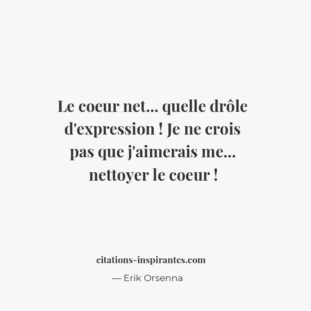 Citation de Erik Orsenna