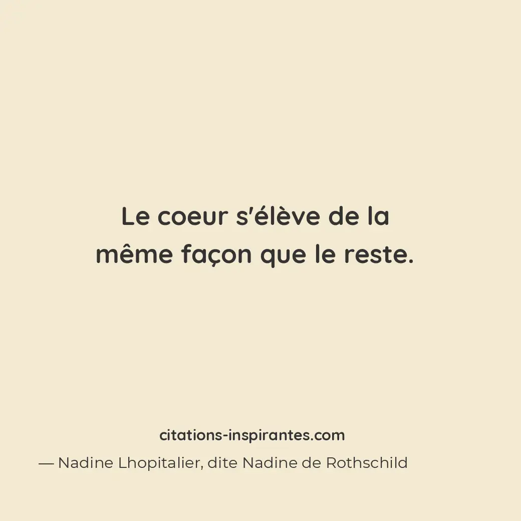 Citation de Nadine Lhopitalier, dite Nadine de Rothschild