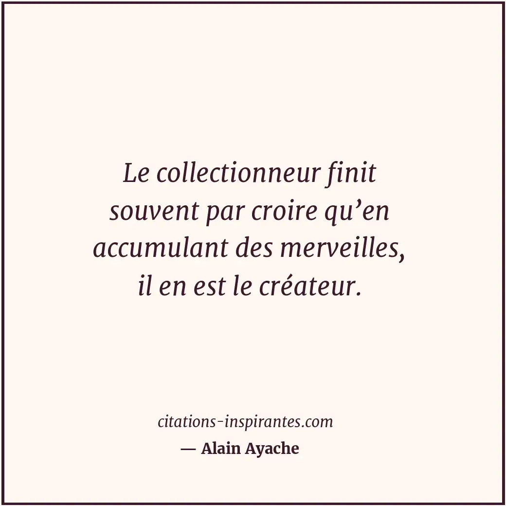 Citation de Alain Ayache