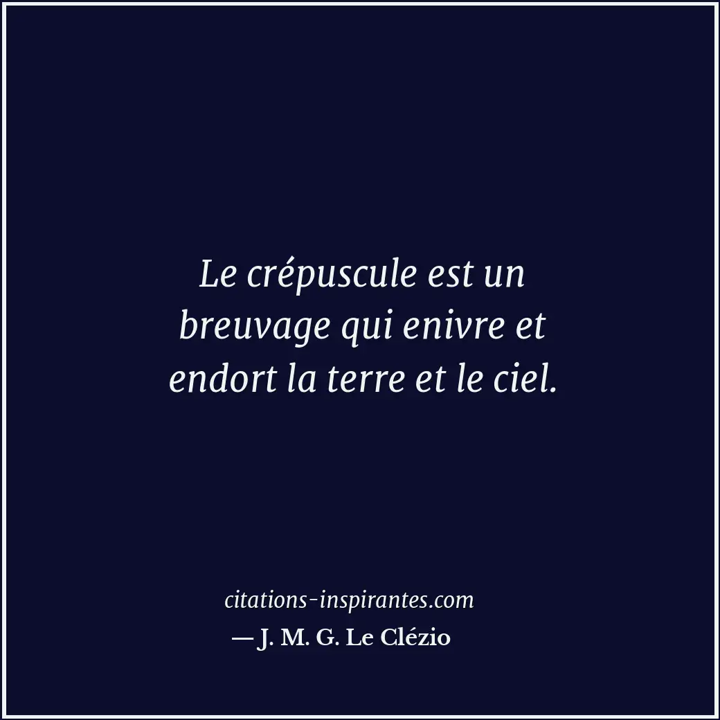 Citation de J. M. G. Le Clézio
