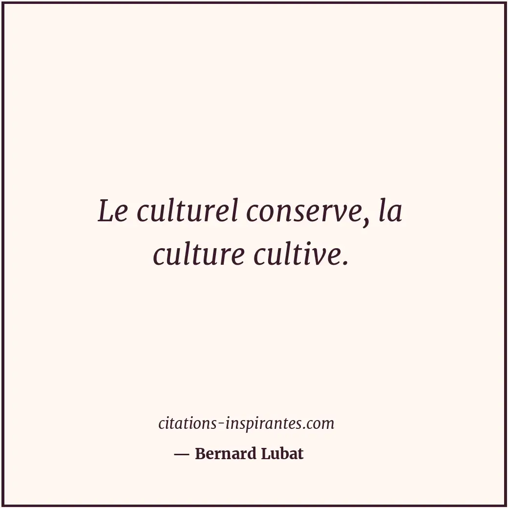 Citation de Bernard Lubat