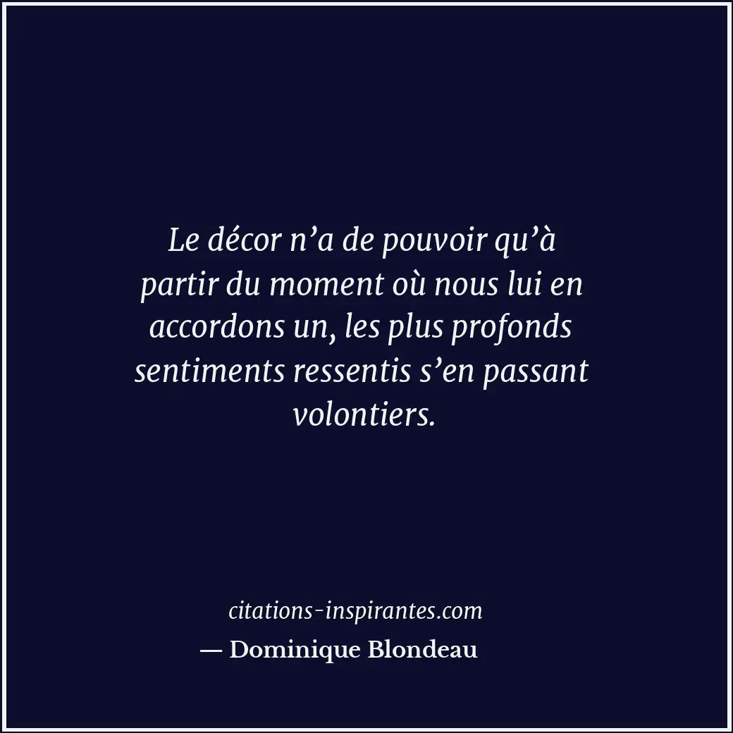 Citation de Dominique Blondeau