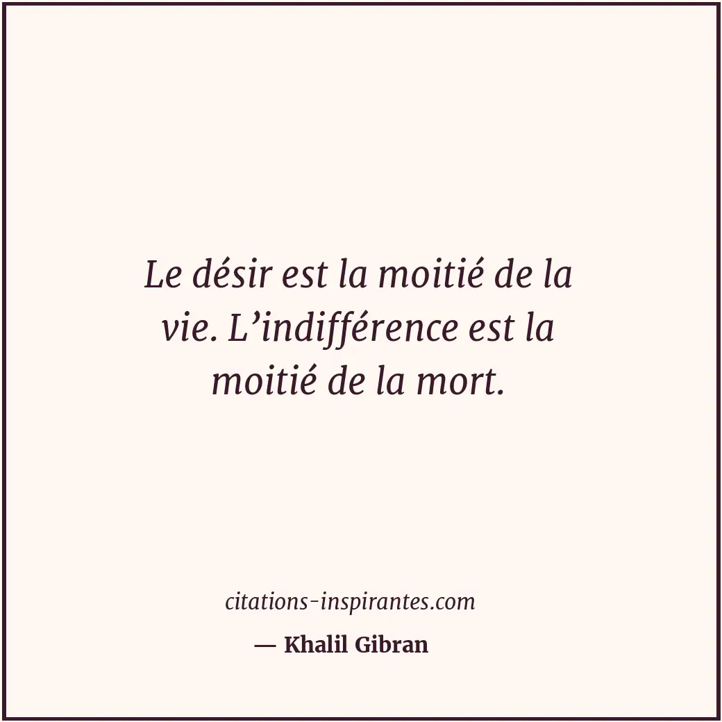 Citation de Khalil Gibran