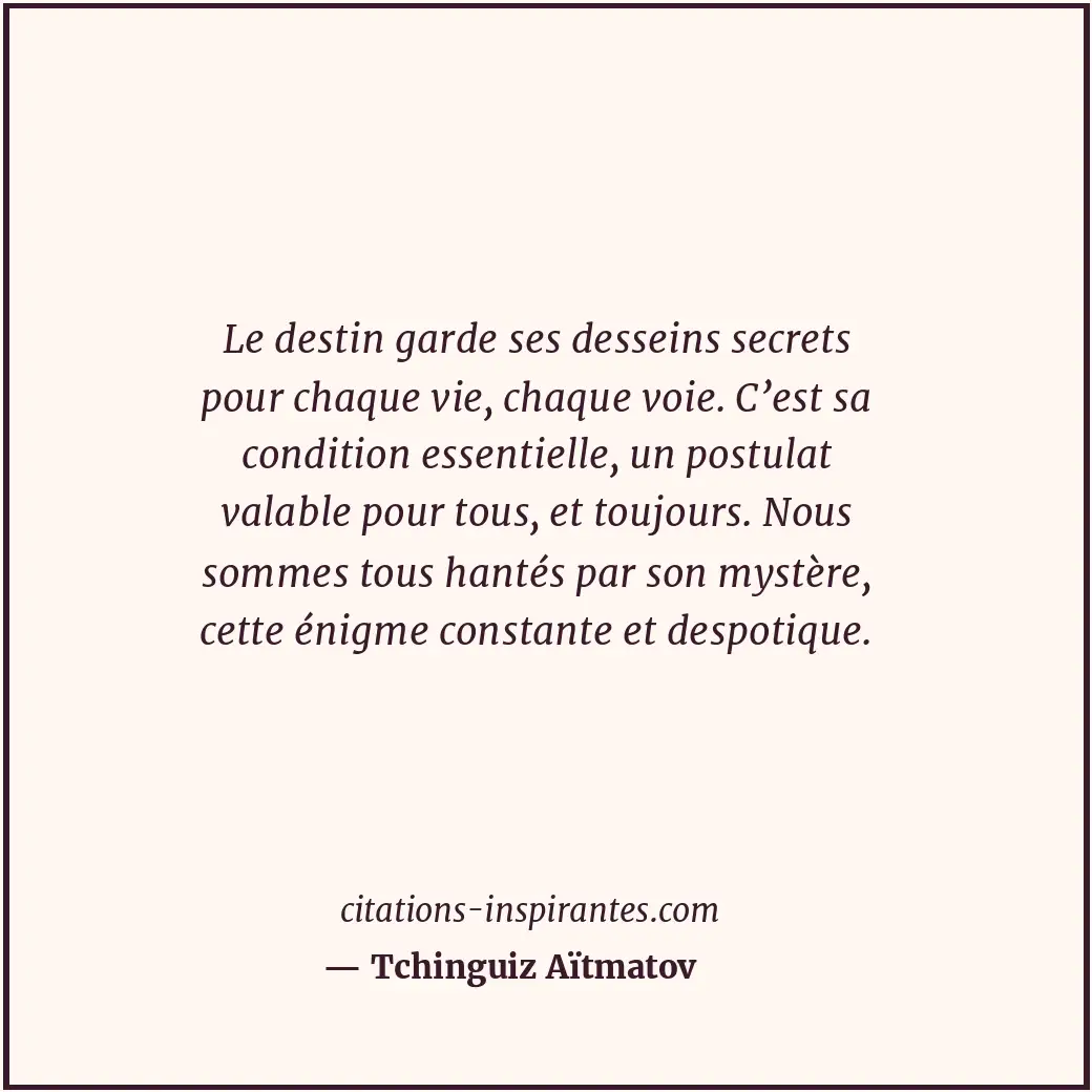 Citation de Tchinguiz Aïtmatov