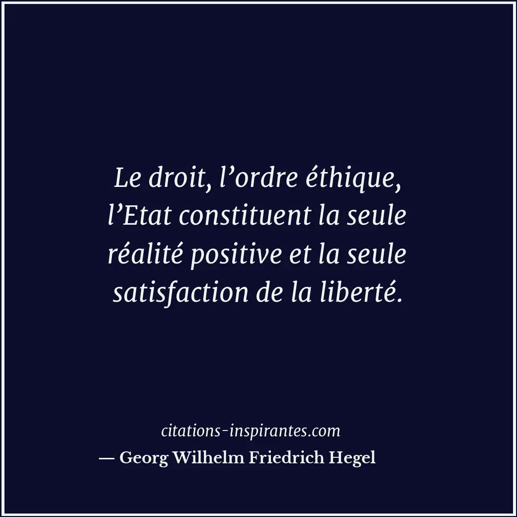 Citation de Georg Wilhelm Friedrich Hegel