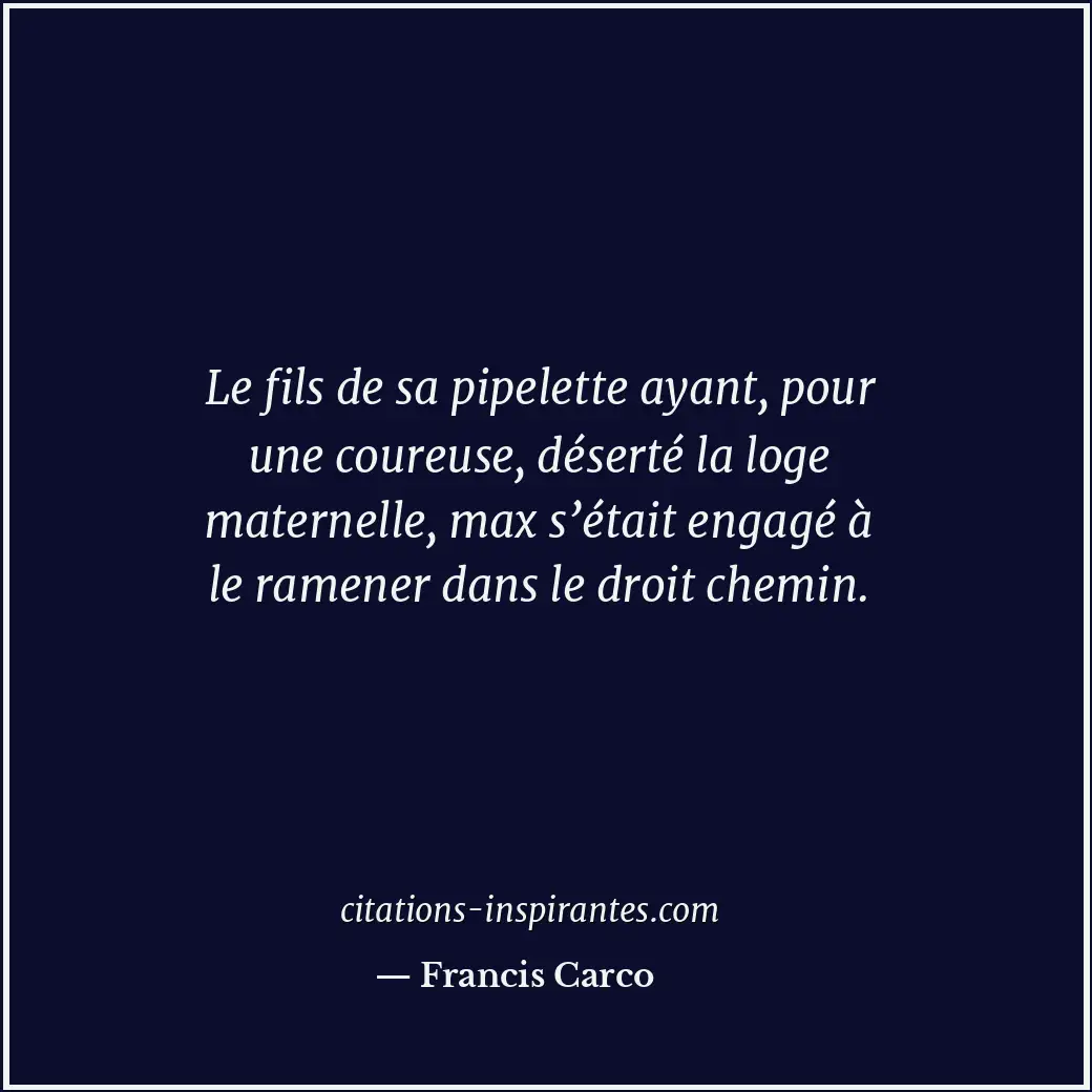 Citation de Francis Carco