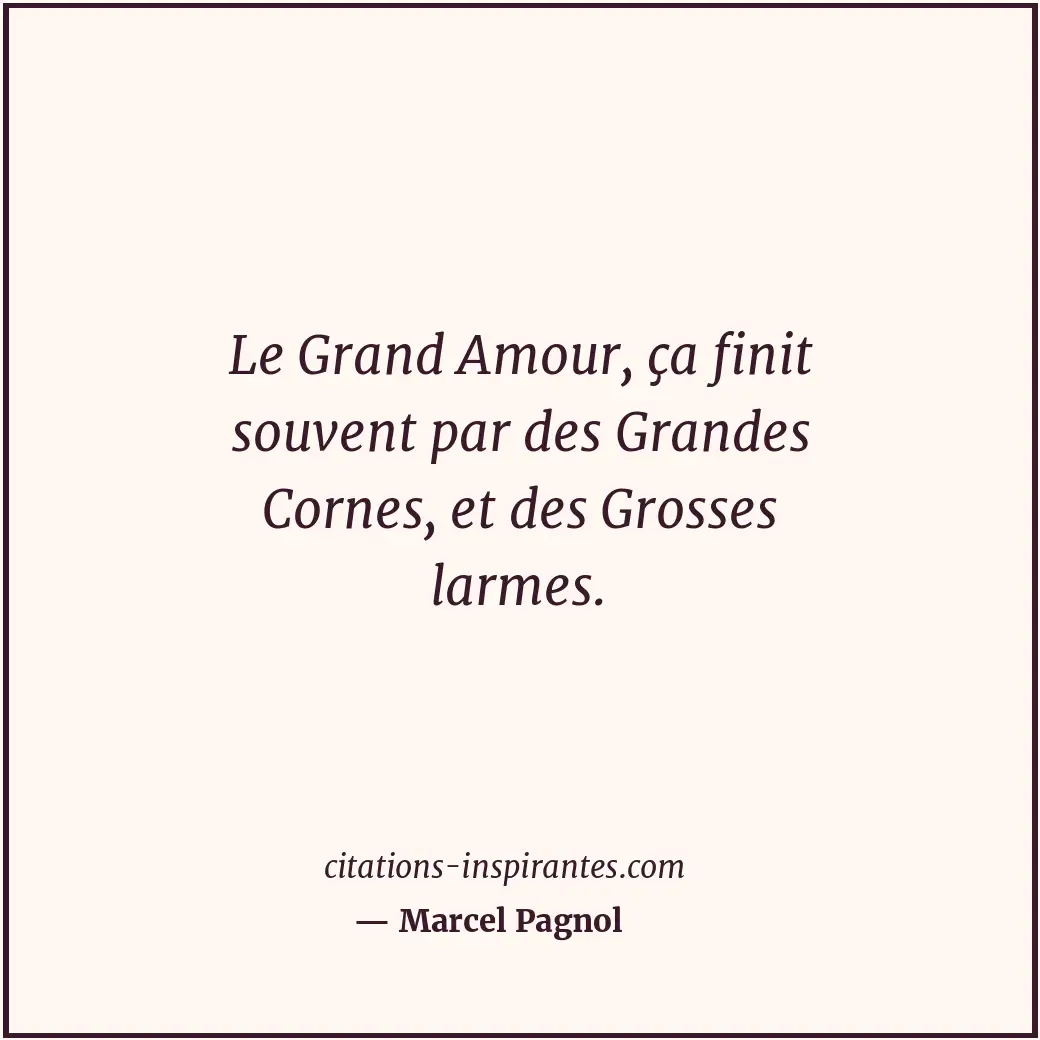 Citation de Marcel Pagnol