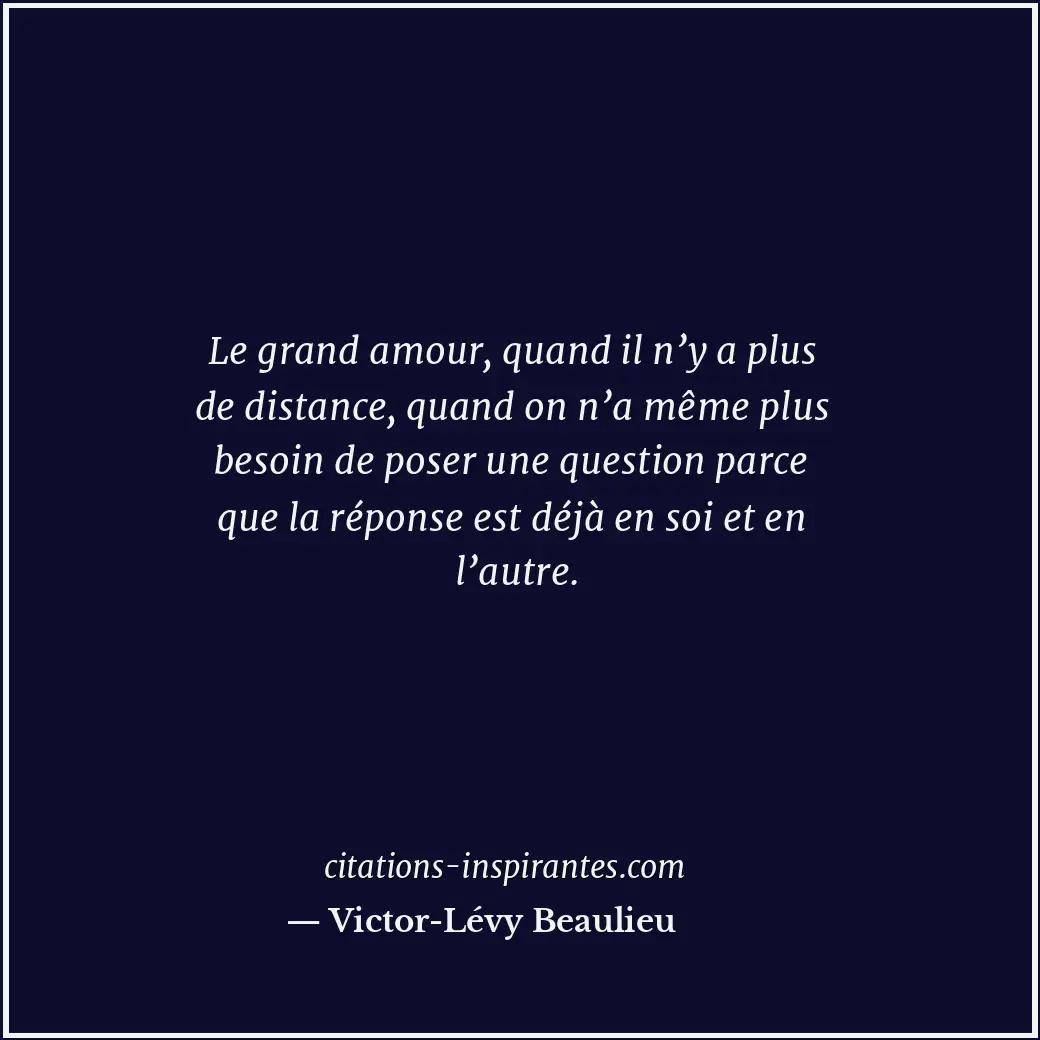 Citation de Victor-Lévy Beaulieu