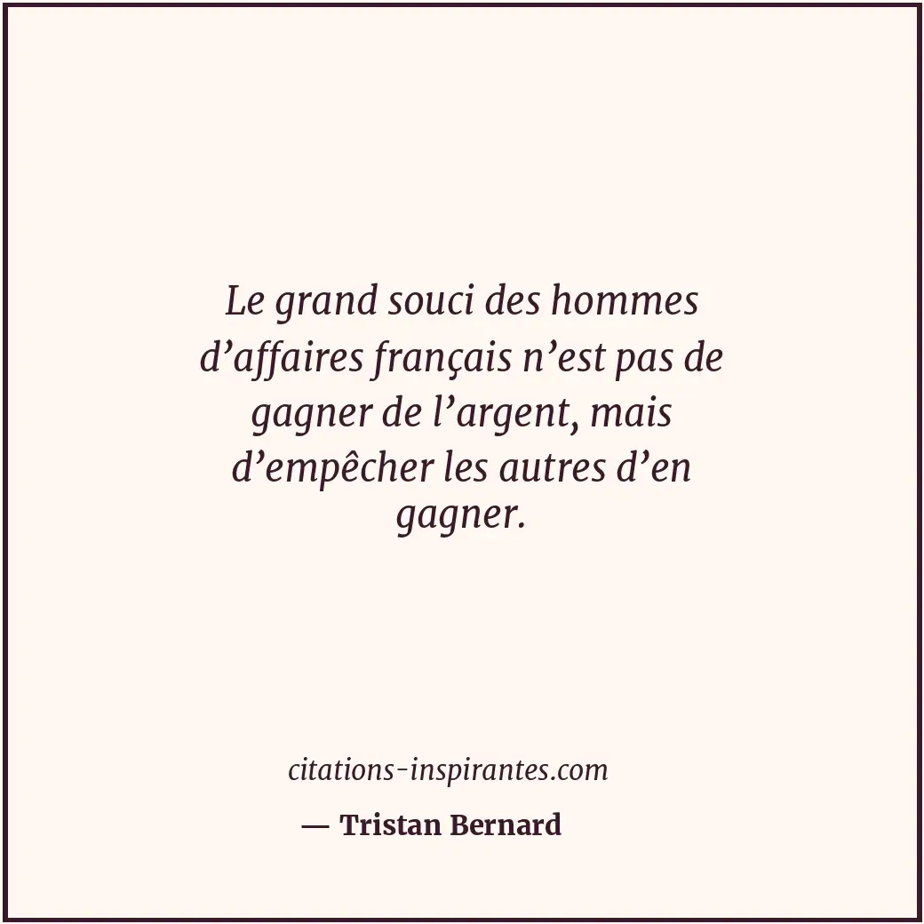 Citation de Tristan Bernard