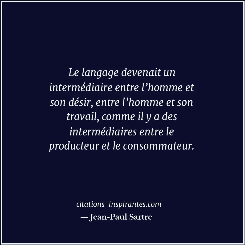 Citation de Jean-Paul Sartre