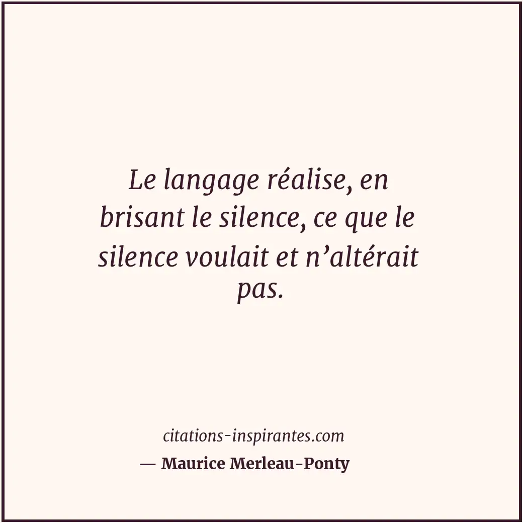 Citation de Maurice Merleau-Ponty