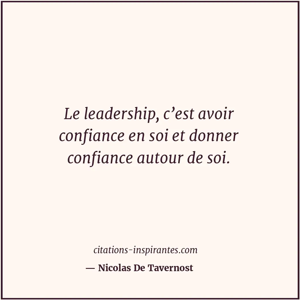 Citation de Nicolas De Tavernost