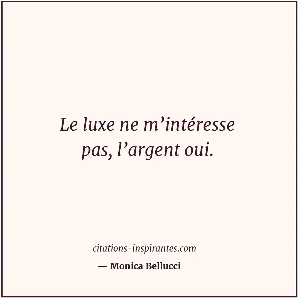 Citation de Monica Bellucci