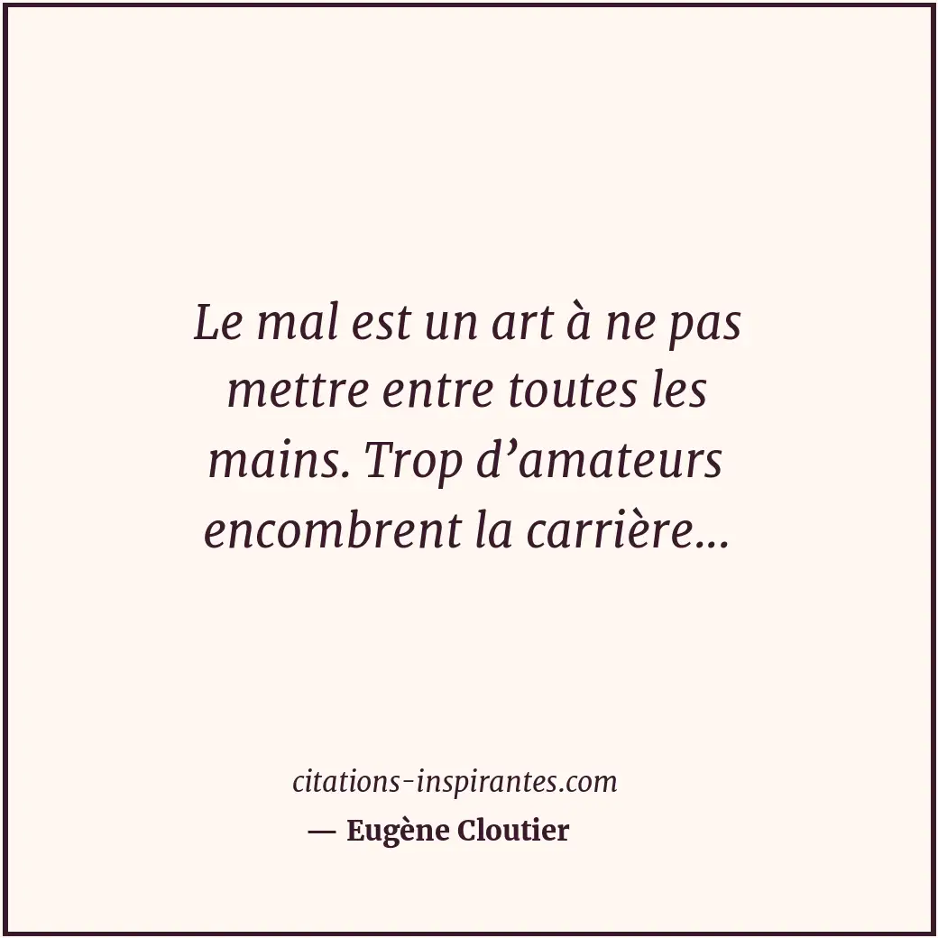 Citation de Eugène Cloutier